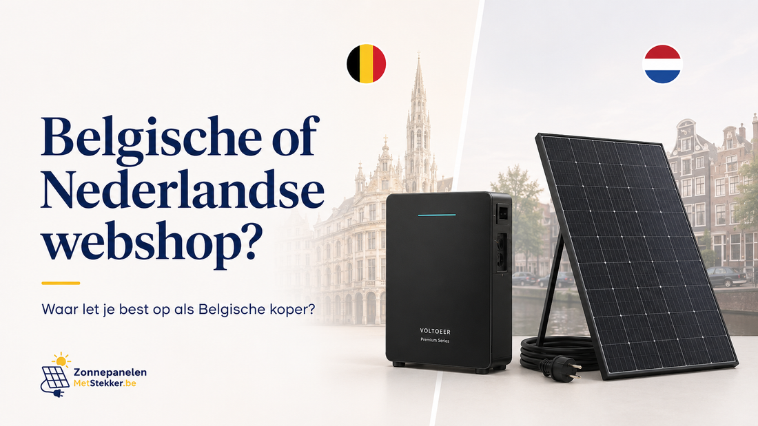 Zonnepanelen of thuisbatterij kopen in Nederland? Wat Belgische kopers moeten weten