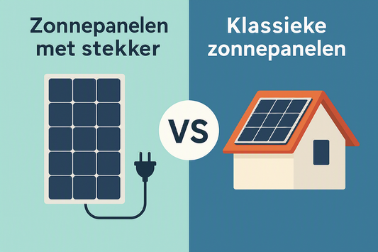 Zonnepanelen met stekker vs klassieke zonnepanelen: wat is de beste keuze in 2026